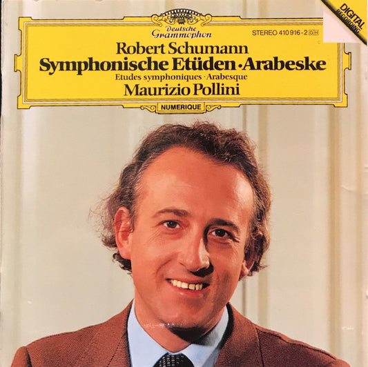 Robert Schumann, Maurizio Pollini : Symphonische Etüden • Arabeske = Etudes Symphoniques • Arabesque (CD, Album, RE)