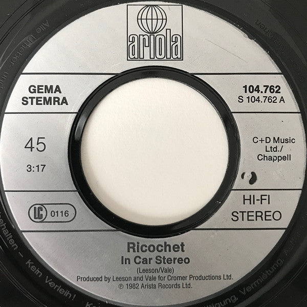Ricochet (19) : In-Car Stereo (7", Single)