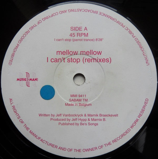 Mellow Mellow : I Can't Stop (Remixes) (12")