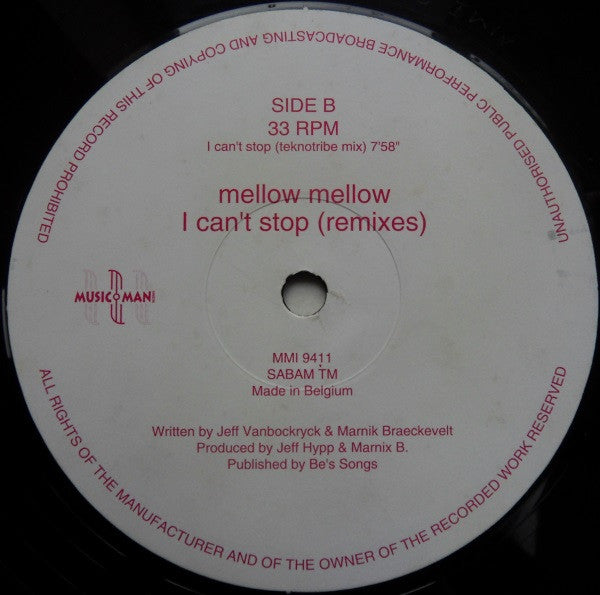 Mellow Mellow : I Can't Stop (Remixes) (12")