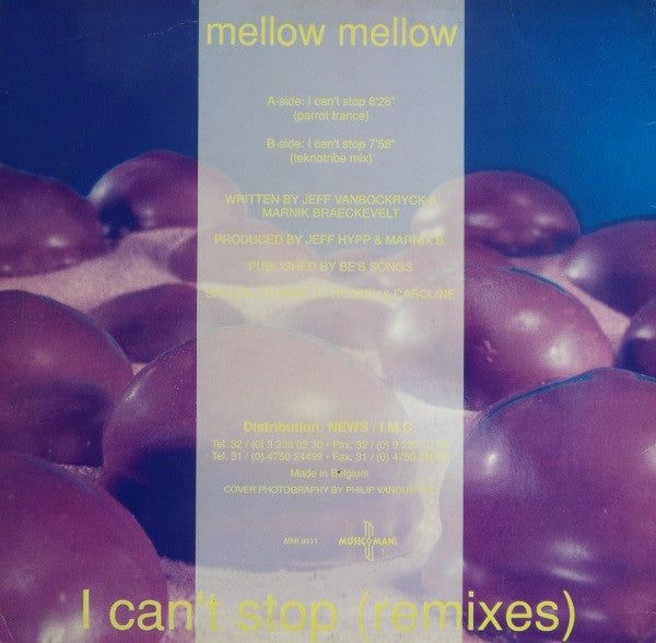 Mellow Mellow : I Can't Stop (Remixes) (12")