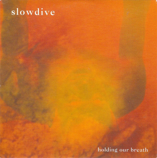 Slowdive : Holding Our Breath (CD, EP)