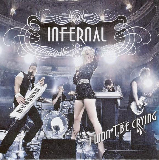 Infernal : I Won't Be Crying (CD, Maxi, Car)