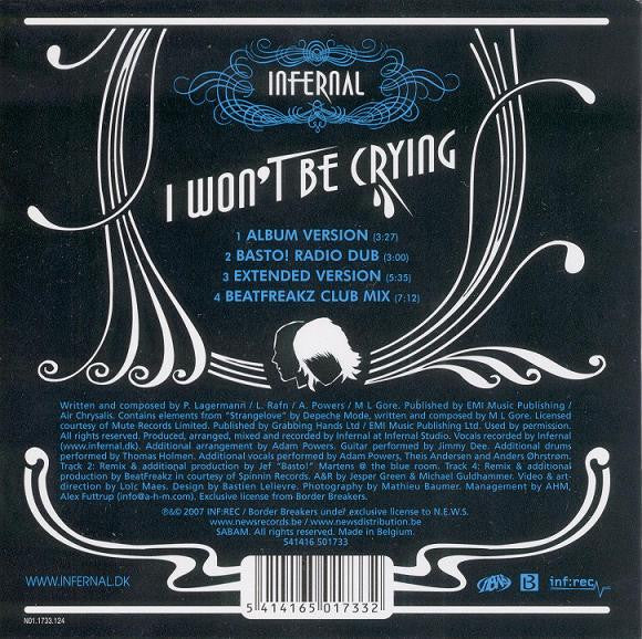 Infernal : I Won't Be Crying (CD, Maxi, Car)