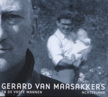Gerard van Maasakkers En De Vaste Mannen : Achterland (CD, Album)