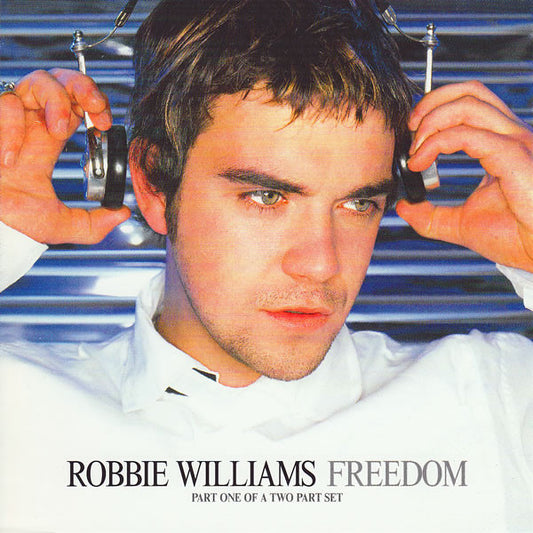 Robbie Williams : Freedom (CD, Single, CD1)