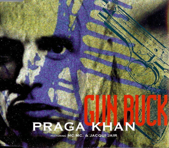 Praga Khan : Gun Buck (CD, Maxi)