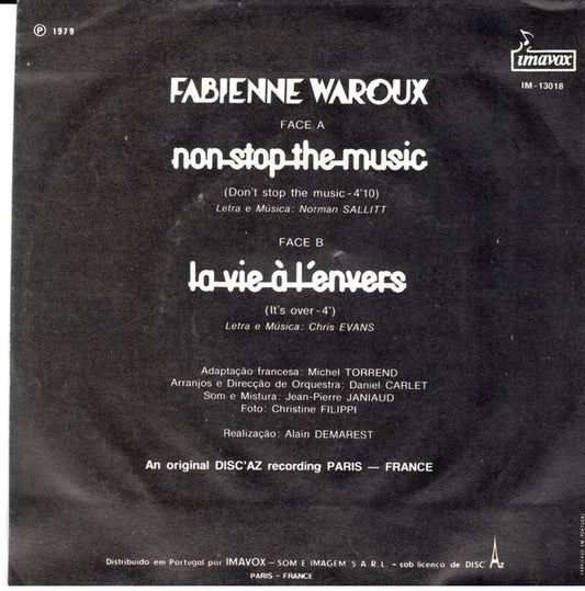 Fabienne Waroux : Non Stop The Music / La Vie À L'Envers (7", Single)