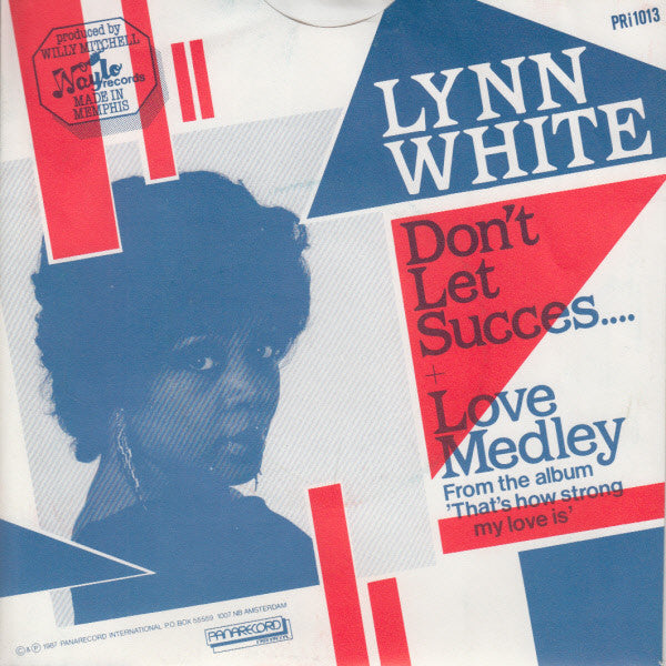 Lynn White : Don't Let Success / Love Medley (7", Single)