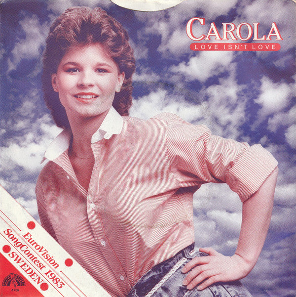 Carola (3) : Love Isn't Love (7", Single)