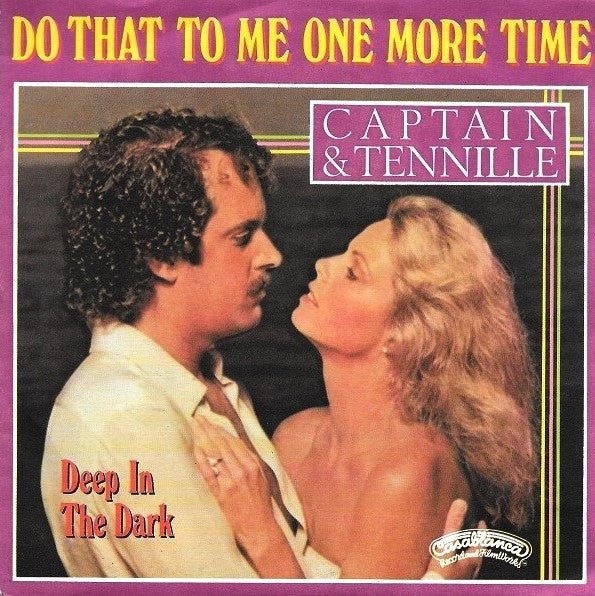 Captain And Tennille : Do That To Me One More Time (7", Single)