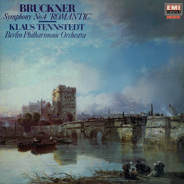 Anton Bruckner - Berliner Philharmoniker, Klaus Tennstedt : Symphony No. 4 in E-Flat, "Romantic" (LP, RE)