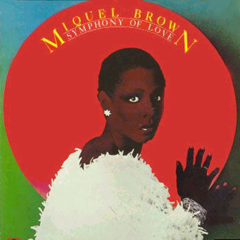 Miquel Brown : Symphony Of Love (7", Single)