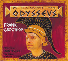 Frank Groothof : De Thuiskomst Van Odysseus (CD)