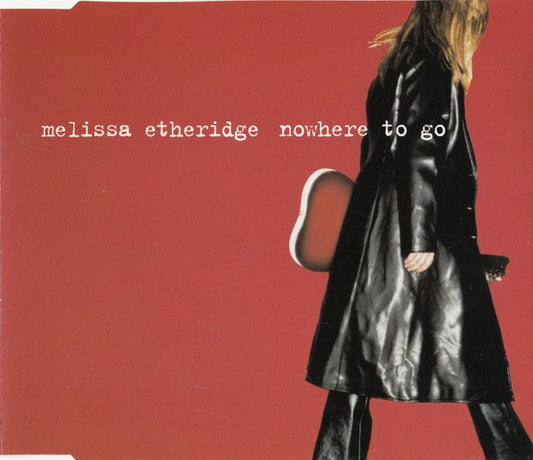 Melissa Etheridge : Nowhere To Go (CD, Maxi)