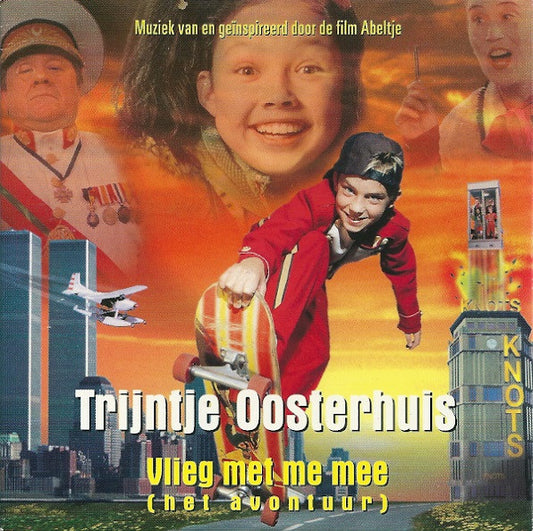 Trijntje Oosterhuis : Vlieg Met Me Mee (Het Avontuur) (CD, Single)