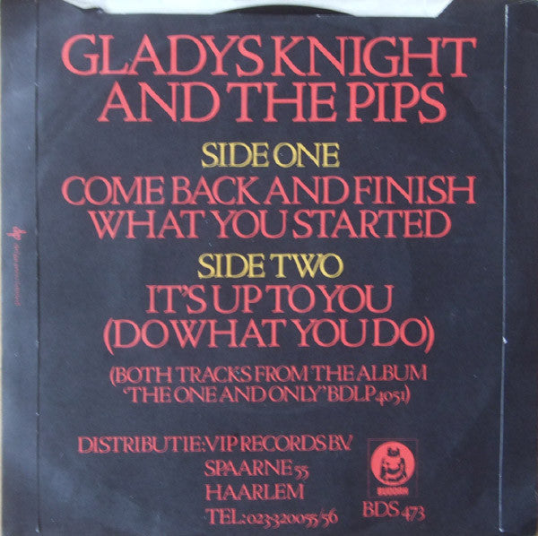 Gladys Knight And The Pips : Come Back And Finish What You Started (7", Single)