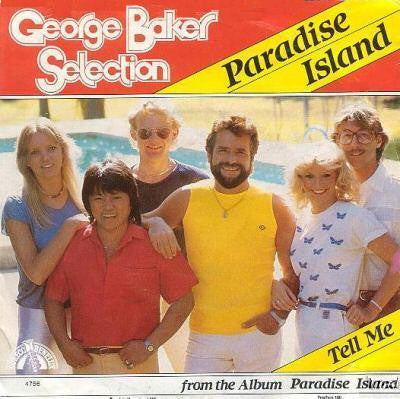 George Baker Selection : Paradise Island  (7", Single)
