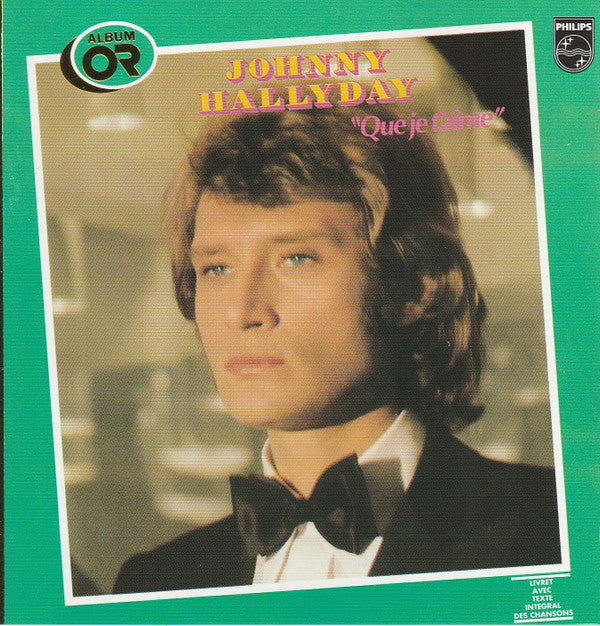 Johnny Hallyday : Que Je T'Aime (CD, Comp, RE)