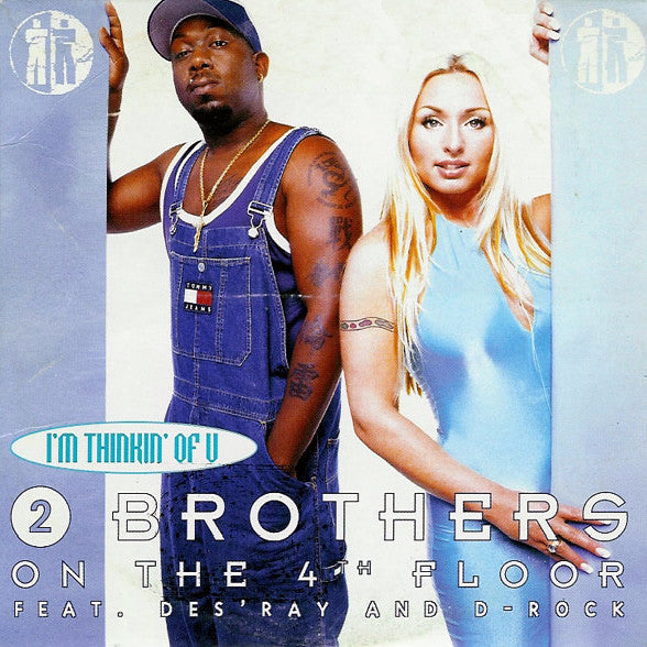 2 Brothers On The 4th Floor Feat. Des'Ray And D-Rock : I'm Thinkin' Of U (CD, Single)