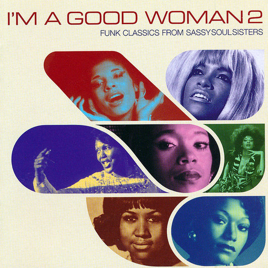 Various : I'm A Good Woman 2 (Funk Classics From Sassy Soul Sisters) (CD, Comp)