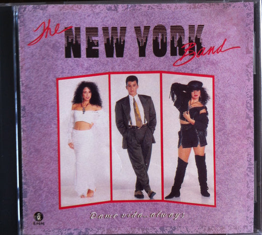 The New York Band : Dame Vida... Always (CD, Album)