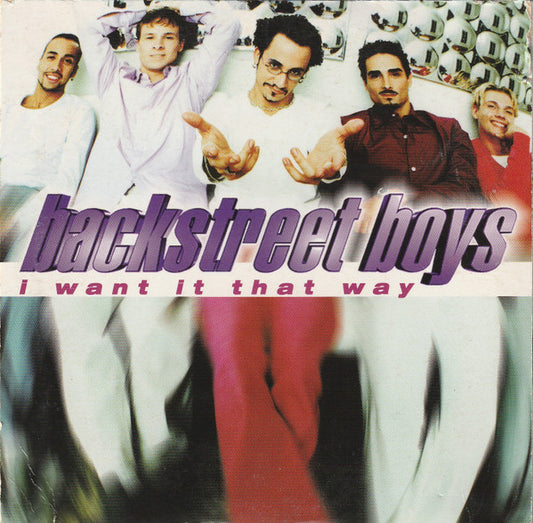 Backstreet Boys : I Want It That Way (CD, Single)