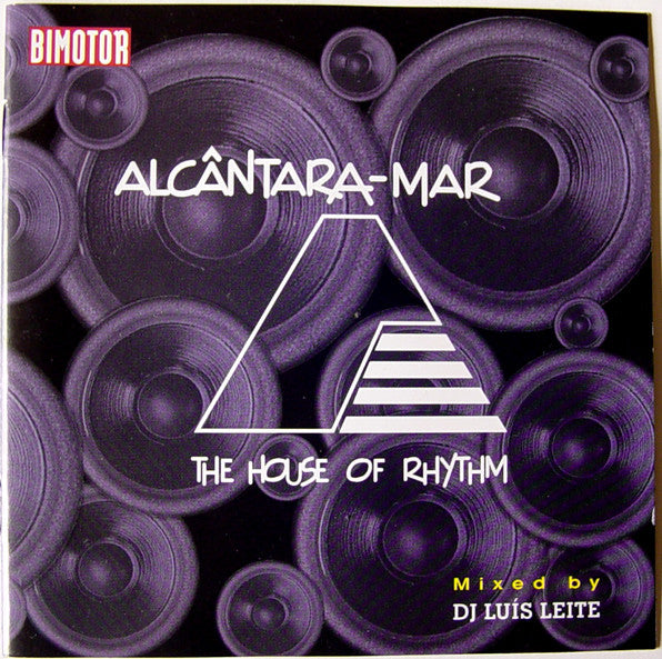 Various : Alcântara-Mar - The House Of Rhythm (CD, Comp, Mixed, RM)