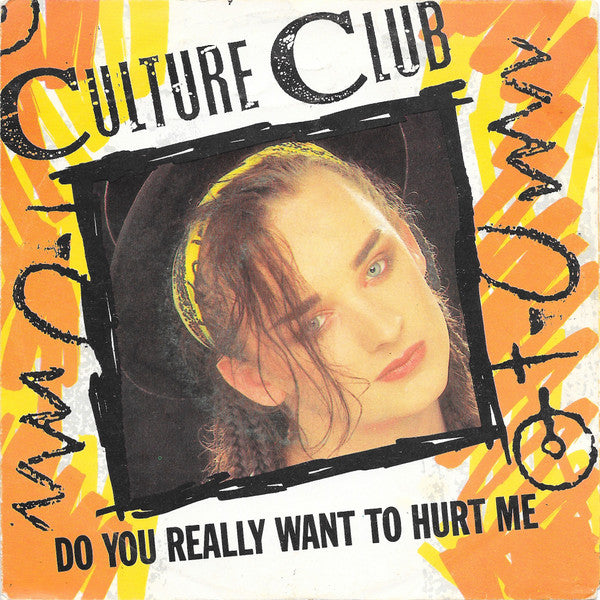Culture Club : Do You Really Want To Hurt Me (7", Single)