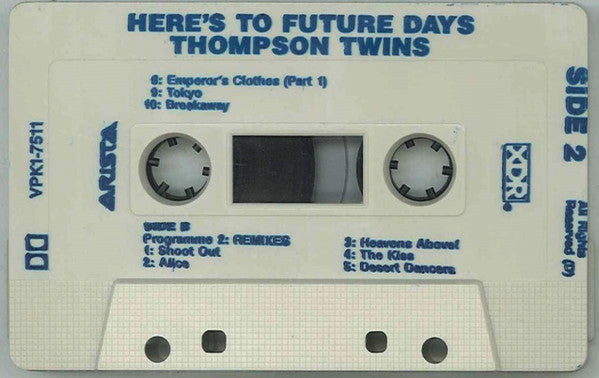 Thompson Twins : Here's To Future Days (Cass, Album)
