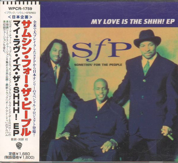 Somethin' For The People : My Love Is The Shhh! EP (CD, EP)