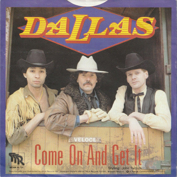 Dallas (6) : Come On And Get It (7", Single)