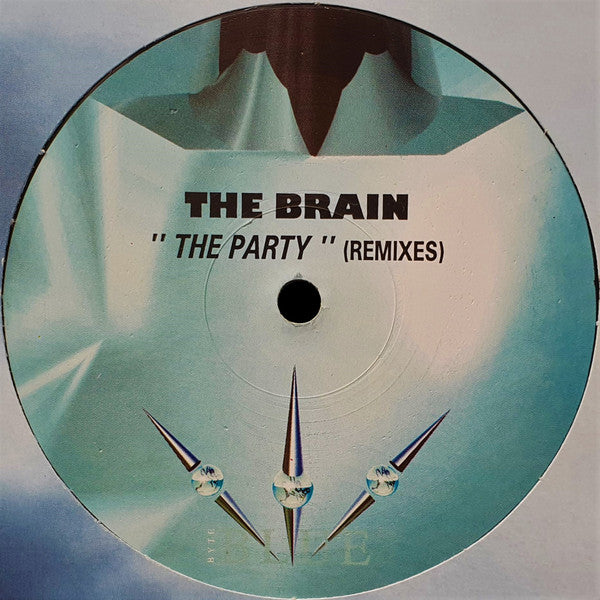 The Brain : The Party (Remixes) (12")
