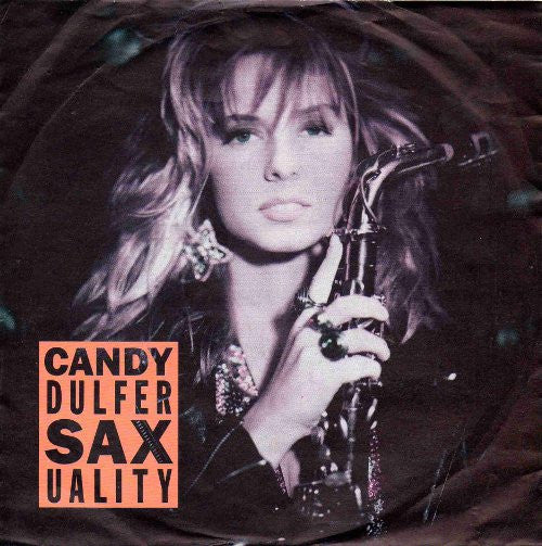 Candy Dulfer : Saxuality (7", Single)