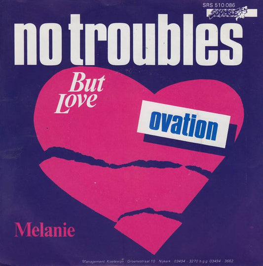 Ovation (5) : No Troubles But Love (7", Single)
