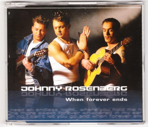 Johnny Rosenberg : When Forever Ends (CD, Single)