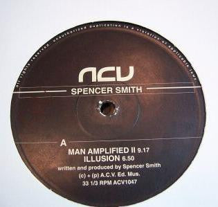 Spencer Smith : Man Amplified II (12")