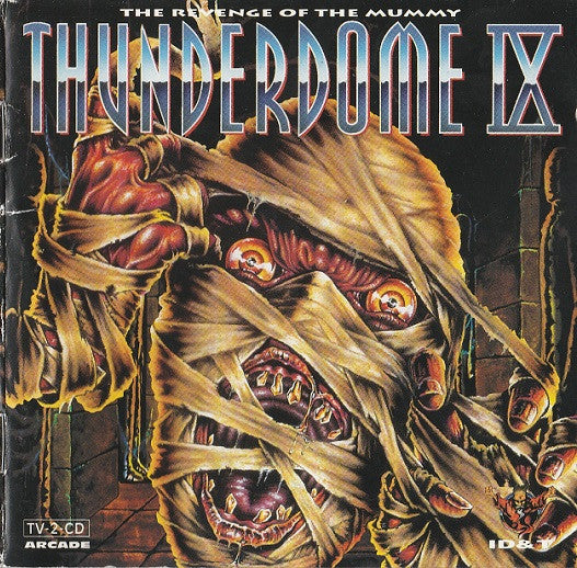 Various : Thunderdome IX (The Revenge Of The Mummy) (2xCD, Comp, M/Print)