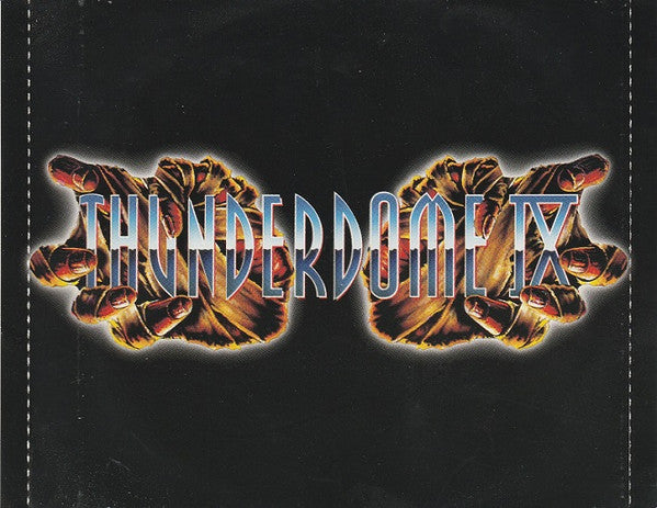 Various : Thunderdome IX (The Revenge Of The Mummy) (2xCD, Comp, M/Print)