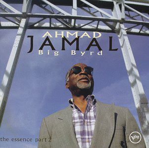 Ahmad Jamal : Big Byrd (The Essence Part 2) (CD, Album)