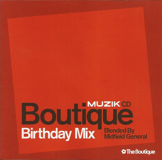 Midfield General : Boutique Birthday Mix (CD, Mixed)