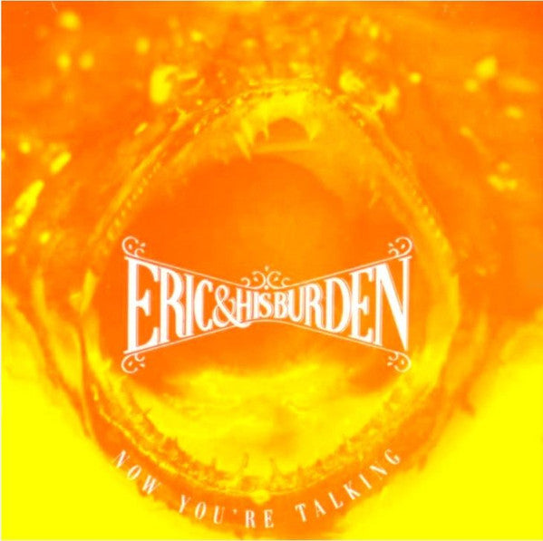Eric & His Burden : Now You're Talking (CD, EP)