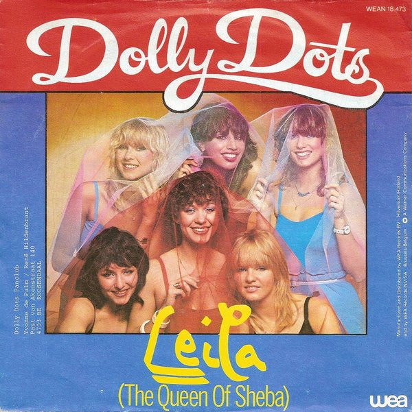 Dolly Dots : Leila (The Queen Of Sheba) (7", Single, Hol)