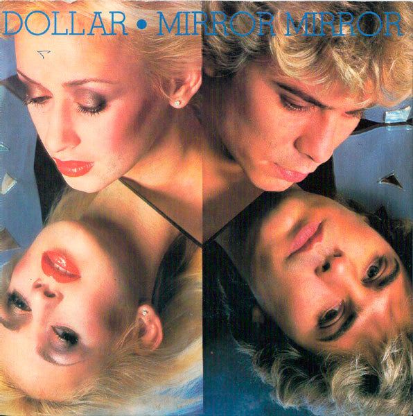 Dollar : Mirror Mirror (7", Single)