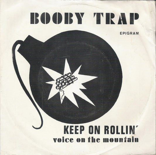 Booby Trap (8) : Keep On Rollin' (7", Single)