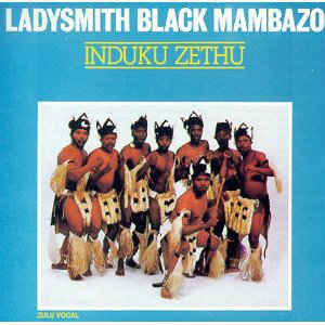 Ladysmith Black Mambazo : Induku Zethu (CD, Album)