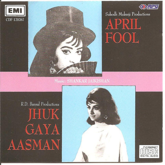 Shankar-Jaikishan : April Fool / Jhuk Gaya Aasman (CD, Album, Comp)