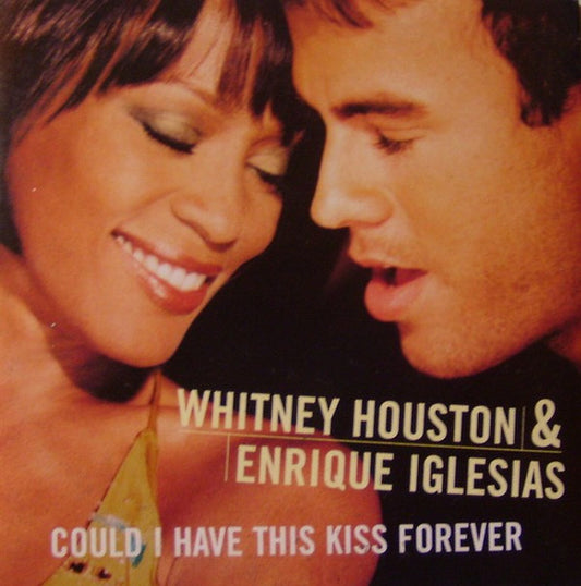 Whitney Houston & Enrique Iglesias : Could I Have This Kiss Forever (CD, Single, Car)