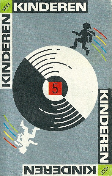 Kinderen voor Kinderen : Kinderen Voor Kinderen 5 (Cass, Album)