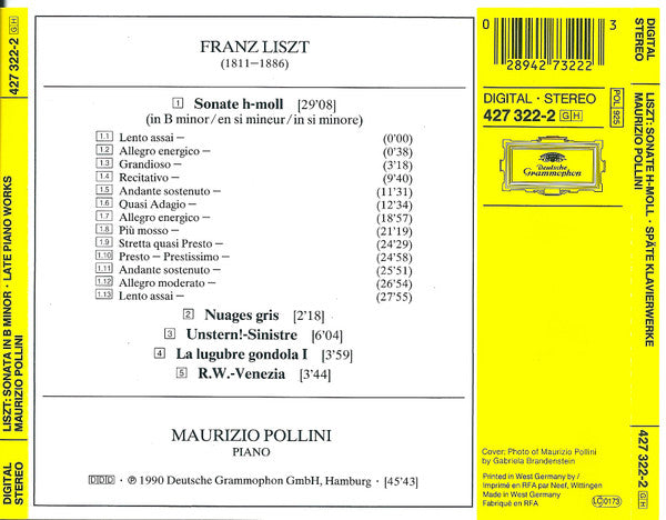 Franz Liszt, Maurizio Pollini : Sonate H-Moll = Sonata In B Minor • Nuages Gris • Unstern!-Sinistre • La Lugubre Gondola I • R.W.-Venezia (CD, RE)
